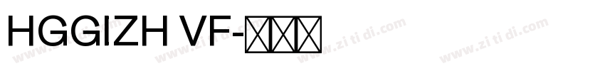HGGIZH VF字体转换